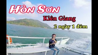 Du Lịch Hòn Sơn 2 ngày 1 đêm cùng người yêu (P1) - Anh Shipper 94