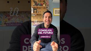 Consejos del futuro