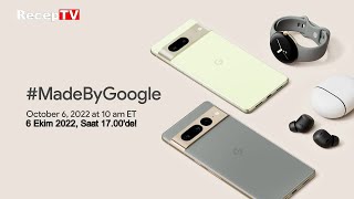 Google Pixel 7'ye Hazır Olun: Size Daha Fazlasını Sağlayan Bir Telefon | RecepTV