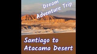 Trip to Chile, Adventure Travel from Santiago to Atacama Desert #shorts