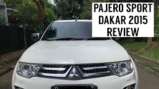 PAJERO SPORT DAKAR 2015 REVIEW MASIH KAYAK BARU BANGET