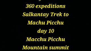 salkantay trek to machu picchu mountain summit with 360 expeditions