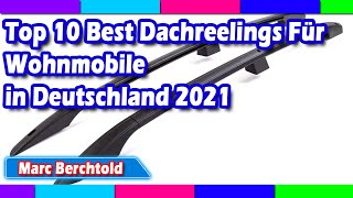 Top 10 Best Dachreelings Für Wohnmobile in Deutschland 2021