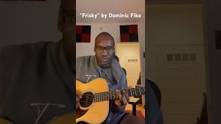 #Frisky by Dominic Fike - this intro riff is amazing #acousticguitar #dominicfike #guitar #guitar