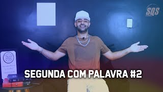 Segunda com Palavra #2 | SQS Dance