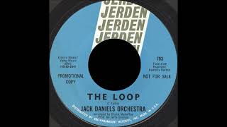 Jack Daniels Orchestra -  The Loop