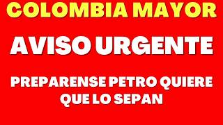 💥AVISO URGENTE COLOMBIA MAYOR💥📢PREPARENSE PETRO QUIERE QUE LO SEPAN🔥