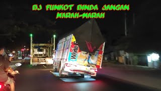 DJ Funkot Dinda Jangan Marah-marah