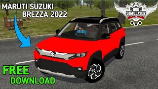 MARUTI SUZUKI BREZZA 2022 FOR BUS SIMULATOR INDONESIA BUSSID FREE DOWNLOAD