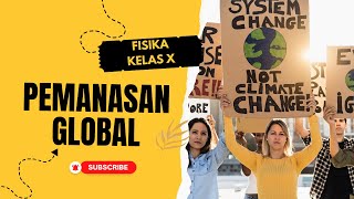 PEMANASAN GLOBAL - FISIKA KELAS X KURIKULUM MERDEKA