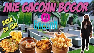 ME GACOAN BUKA 24 JAM !? MIE GACOAN BOGOR - YANG ENAK BANGET BUAT NONGKRONG SAMPAI PAGI !!