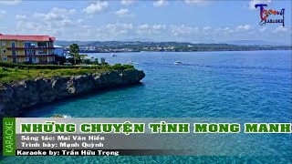 Chuyện Tình Mong Manh - Mạnh Quỳnh Karaoke