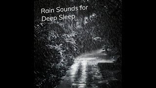 Rain Sounds for Deep Sleep | Relaxing Rainfall for Sleeping & Insomnia Relief