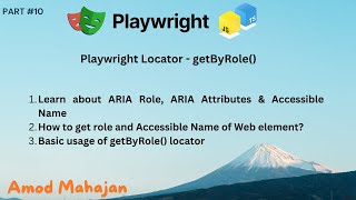 #10. Playwright Locator - getByRole | ARIA Role | Aria Attribute | Accessible Name | Basic Usage |