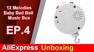 AliExpress Unboxing EP.4 Baby Song 12 Melodies Bed Bell Music Box