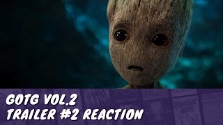 Guardians of the Galaxy vol. 2 Trailer #2 Reaction & Discussion