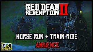 "Red Dead Redemption 2: Relaxing Horse Run & Train Ride Ambience | 4K Ultra HD"