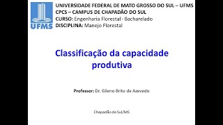 1. Classificação da capacidade produtiva de plantações florestais