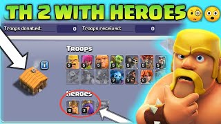 TOWNHALL 2 WITH HEROES | IS HE HACKED? | CLASH OF CLANS