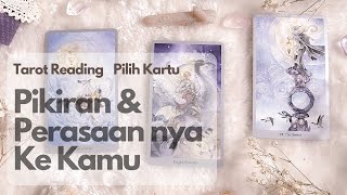 🔮 Pilih Kartu 🔮 Pikiran dan Perasaan nya Ke Kamu 🔥❤️‍🔥