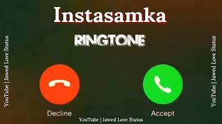 New Ringtone 2023 || Instasamka - Отключаю телефон Ringtone|| Instagram Viral|| Jawed Love Status||