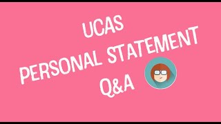 UCAS Personal Statement Q&A