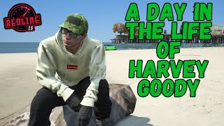 A Day in the Life of Harvey Goody  - RedlineRP