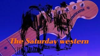 The Saturday Western