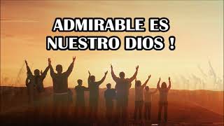 ADMIRABLE (Awesome God) - pista karaoke