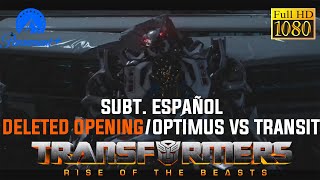 Transformers Rise Of The Beasts Full Delete Opening Optimus Vs Transit | Subtitulado Español