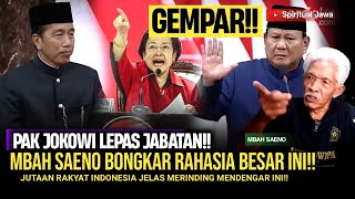 BARU SAJA DILEPAS JABATANYA MBAH SAENO LANGSUNG BONGKAR RAHASIA PAK JOKOWI YG SATU INI