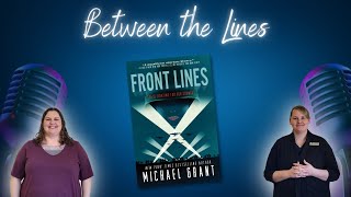 Between the Lines Podcast: Front Lines by Michael Grant