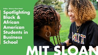 Spotlighting Black and African American Students in Business School | MIT Sloan