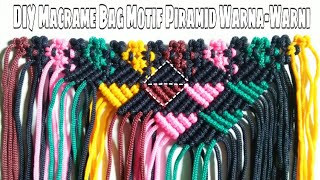 DIY Macrame Bag Motif Piramid Warna-Warni || Motif Terbaru 2020