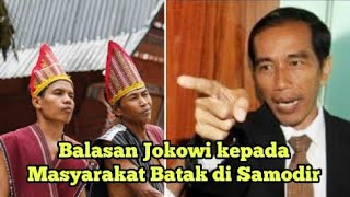 Balasan Joko Widodo kepada masyarakat Batak