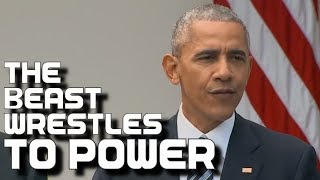 THE BEAST WRESTLES FOR VICTORY | OBAMA CAMPAIGNS TO REGAIN POWER