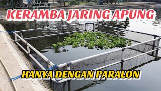 KERAMBA JARING APUNG MENGGUNAKAN PARALON