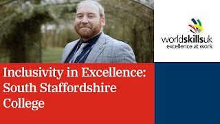 Inclusivity in Excellence: South Staffordshire College