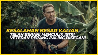 KESALAHAN TERBESAR KALIAN TELAH MENCULIK ISTRI VETERAN PERANG PALING BERBAHAYA - Alur Cerita Film