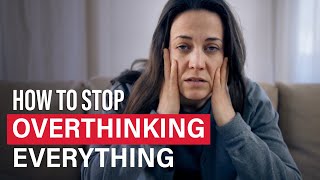 How To Stop Overthinking Everything | Info Junkie TV