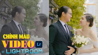 Chỉnh màu VIDEO bằng Lightroom | Cách tạo LUTs và xuất LUTs