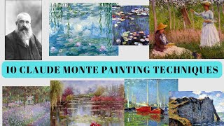 10 Painting Techniques of Claude Monet #art #ideas #montevideo