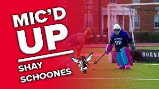 Shay Schoones Mic'd Up | Lynchburg Field Hockey