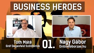 A huszonéves birtokigazgató - TÓTH MÁTÉ - BUSINESS HEROES - OnlineToborzás.hu