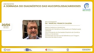 20/05/2022 - A jornada do diagnóstico das mucopolissacaridoses