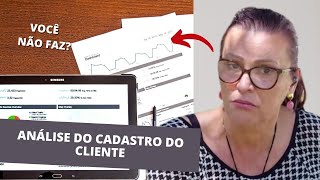 ANÁLISE DO CADASTRO DO CLIENTE | LUCIA FRANCO