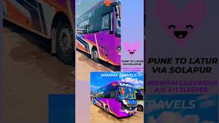 SHARMA TRAVELS 🚍 Pune to Latur via Solapur Premium luxurious #bus #sleeper #travel #viral#volvo