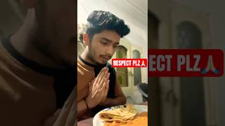 FOOD ki RESPECT karo PLZ🙏🏻😌DAY 59/100 #food #foodie #respect #spirituality #viralshort #trending