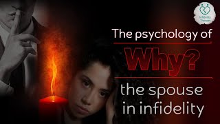 [Infidelity Therapy] The psychology of the spouse in infidelity