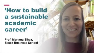 How to build a sustainable academic career